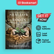 Shallow Roots: 3 by Elizabeth Wehman (Author) - 9781737753926