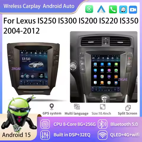 10.4" Android15 Car Radio Wireless Carplay For Lexus IS250 IS300 IS200 IS220 IS350 Tesla Screen Auto