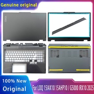New For Lenovo LOQ 15IAX10 15AHP10 / G5000 IRX10 2025;Laptop Accessories Lcd Back Cover or Front Bez