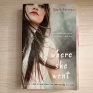 NOVEL WHERE SHE WENT BY GAYLE FORMAN