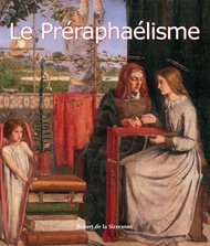 Le Préraphaélisme(French)