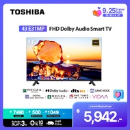 Toshiba TV 43E31MP ทีวี 43 นิ้ว Full HD Wifi Smart TV รุ่น Dolby Audio 2023