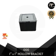 000 PVC Bracket : Hollow Bracket 1" x 1"