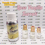 PARFUM ROSE VANILA BY SURRATI BIBIT MINYAK WANGI ROSE VANILLA ORIGINAL
