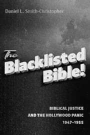 The Blacklisted Bible Daniel L. Smith-Christopher