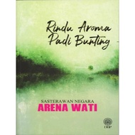 Rindu Aroma Padi Bunting (Penulis: Arena Wati)
