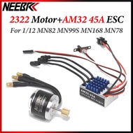NEEBRC 2322 2600KV Outrunner Brushless Motor AM32 45A ESC For 1/12 MN82 MN99S MN168 MN78 Off Road Mo