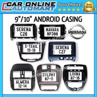 NISSAN 9"/10" Android Player Casing (ALMERA, SERENA, SENTRA, LIVINA, SYLPHY etc.)