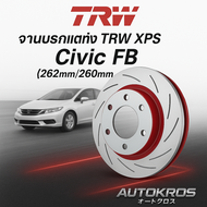 TRW XPS จานเบรกแต่ง (262mm/260mm) สำหรับ Honda Civic FB 2012-2015 | เจาะครีบระบายความร้อน เพิ่มสมรรถ