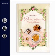 Destiny Whispered Your Name Novel - HC