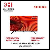 AIWA AW-LED32X6FL 32 INCHES HD DIGITAL FRAMELESS TV - 3 YEARS MANUFACTURER WARRANTY + FREE DELIVERY