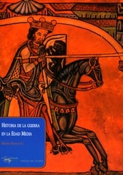 Historia de la guerra en la Edad Media Maurice Keen