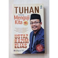 [PRELOVED] [ORIGINAL] Tuhan Sedang Menguji Kita - Ustaz Kazim Elias.