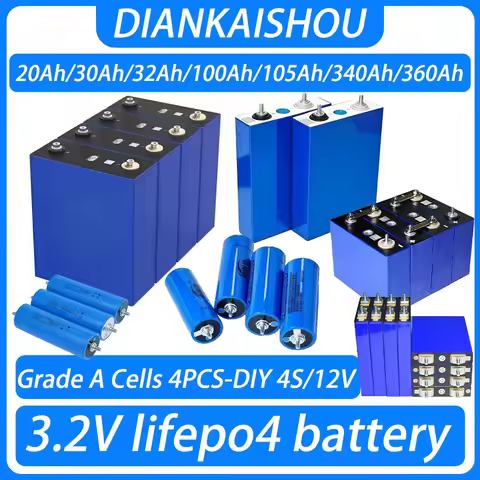 4pcs New 3.2V 340AH 360AH 105AH 100AH 32AH 30AH 20AH lifepo4 battery DIY 12V 24V Solar powered RV ca