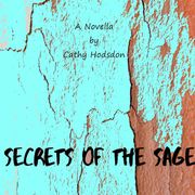 Secrets of the Sage Cathy Hodsdon