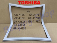 ขอบยางตู้เย็น Toshiba GR-A16X/A16Y/A16Z/A1654/A1655/A17Z/A17ZD/A179Z