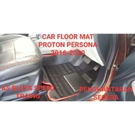 🔥KARPET KERETA PROTON PERSONA BARU 5D/CAR FLOOR MAT PRPTON PERSONA NEWS 5D  2016-2022 ANTI SLIP WATE