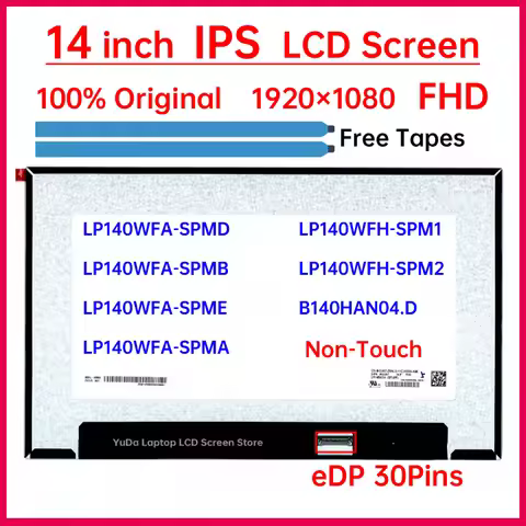 14" IPS Laptop LCD Screen LP140WFA-SPMD SPMB SPME SPMA LP140WFH-SPM1 SPM2 B140HAN04.D Display Matrix