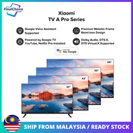 [MY Set] Xiaomi Mi TV A Pro Series (65"/55"/43") 4K UHD (32") HD Powered by Google TV Smart TV 2 Years Xiaomi Warranty