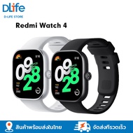 Redmi Watch 4 สมาร์ทวอทช์ รับสายโทรได้ ประกันศูนย์ไทย 1 ปี นาฬิกาอัจฉริยะ Smart watch
