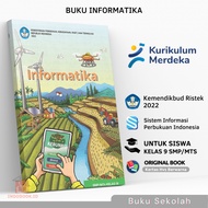 MATA Student Book Informatics Package Class 9 IX SMP MTS Independent Curriculum Learning Textbook IC