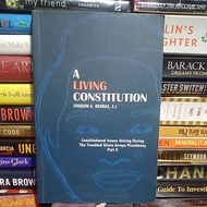 A LIVING CONSTITUTION by Joaquin G. Bernas, S.J.