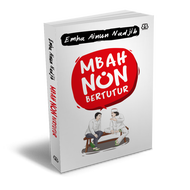 BUKU MBAH NUN BERTUTUR - EMHA AINUN NADJIB
