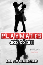 Playmates (Psychological Thriller) Jess C Scott