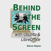 Behind the Screen with Ubuntu and Libreoffice