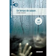 Reading book according to French level B2: Un Temps De Saison Niv. B2 (with audio file)