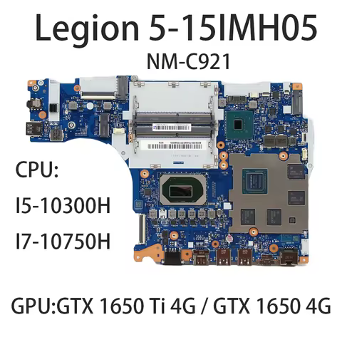Laptop Motherboard For Lenovo Legion 5-15IMH05 NM-C921 With CPU:I5-10300H I7-10750H GPU:GTX1650 Ti 4
