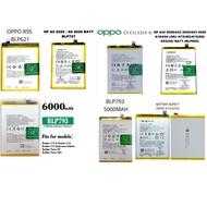 OPPO BATERRI BLP621 3010mAH BLP793/BLP781 5000mAH 6000mAH  BLP727 5000mAH BLP729 5000mAH BLP817 4230