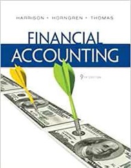 Financial Accounting Textbook ; 9th edition ; Harrison Horngren Thomas