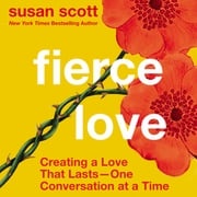 Fierce Love Susan Scott
