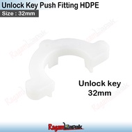 Push Fitting HDPE Unlock Key Size 32 mm Unlock key 32mm HDPE push fitting opener key 32mm