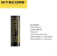 NITECORE NL2160HPi ท่อระบายน้ําสูงแบตเตอรี่ชาร์จ 6000mAh 21700 Li-Ion แบตเตอรี่ไฟฉายเฉพาะแบตเตอรี่ชา
