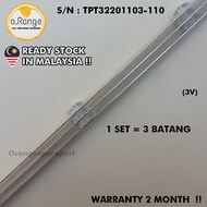 TPT32201103-110 32" LED TV BACKLIGHT (LAMPU TV) LED TV BACKLIGHT TPT32201103110