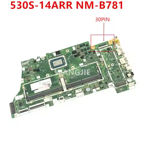 EYG11 ES433 ES434 EYG21 NM-B781 For Lenovo 530S-14ARR Laptop Motherboard 5B20R47697 R5 2500U CPU 30P