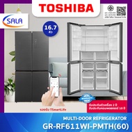 TOSHIBA ตู้เย็น 4 ประตู ขนาด 16.7 คิว รุ่น GR-RF611WI-PMTH(60) Multi-Door Refrigerator โตชิบ้า