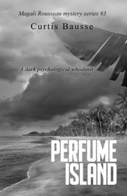Perfume Island Curtis Bausse