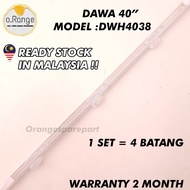 DWH4038 DAWA 40" LED TV BACKLIGHT (LAMPU TV) DAWA 40 INCH LED TV BACKLIGHT