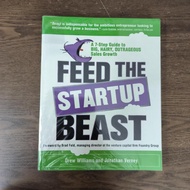 Feed the Startup Beast: A 7-Step Guide to Big, Hairy, Outrageous Sales Growth  Drew Williams