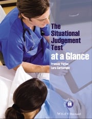 The Situational Judgement Test at a Glance Frances Varian