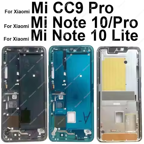 Middle Frame Housing For Xiaomi Mi Note 10 Note 10 Pro Note 10 Lite CC9 Pro Middle Frame Bezel Plate