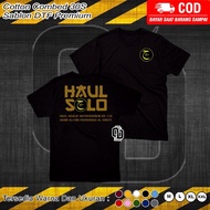 HAUL SOLO 2023 HAUL KE 112 PREMIUM TSHIRT