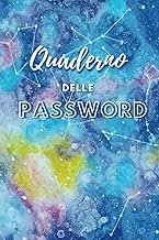 Quaderno delle Password. Per ricordare le tue password e nomi utente di tutti i tuoi siti web, in ordine alfabetico … BYE BYE password dimenticate! (Italian Edition)