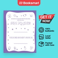 Your Dream Baby's Manual "Baby's Daily Log Book": Baby's Log Book by Harris, Marcia, | 9781736281840