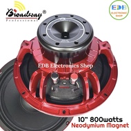 Broadway BND-108 10" 800watts Neodymium Speaker  3" Voice Coil 10inch 800watts Speaker