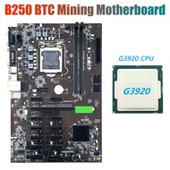 B250 BTC Mining Motherboard with G3920 or G3930 CPU CPU 12XGraphics Card Slot LGA 1151 DDR4 SATA3.0 USB3.0 for BTC Miner