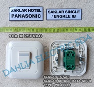 SAKLAR HOTEL/SAKLAR TUKAR SINGLE MATA KECIL IB PANASONIC